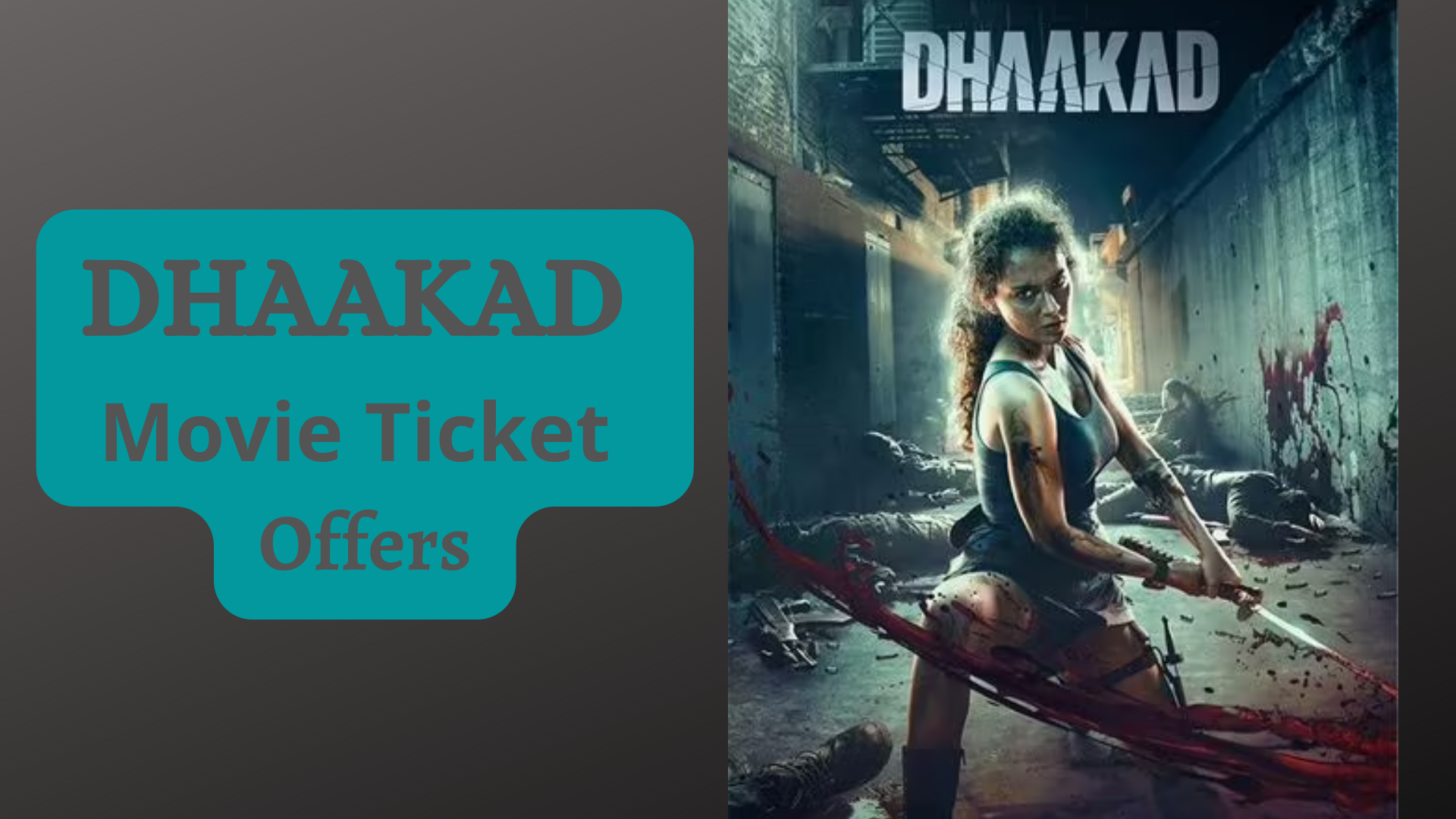 Dhaakad Movie Ticket Offers - Get Rs.200 Off With BookMyShow Vouchers & More