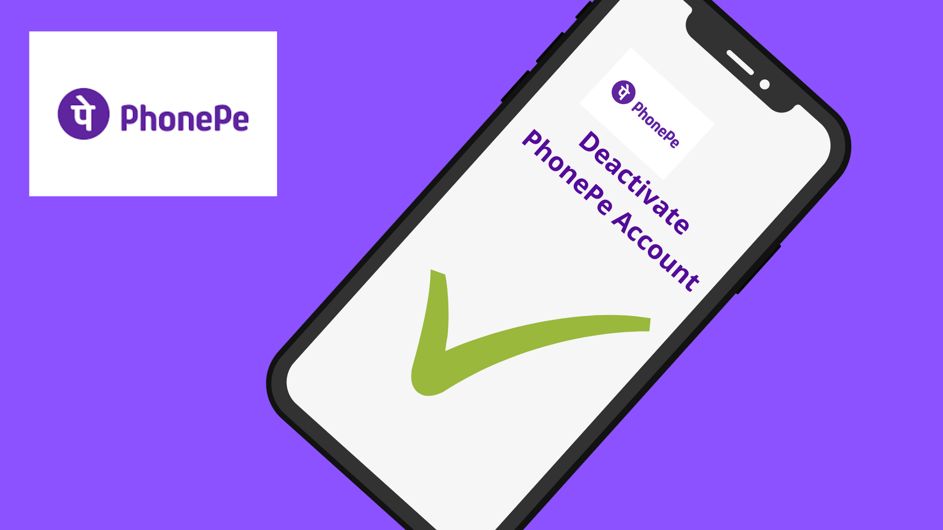 How To Deactivate PhonePe Account?