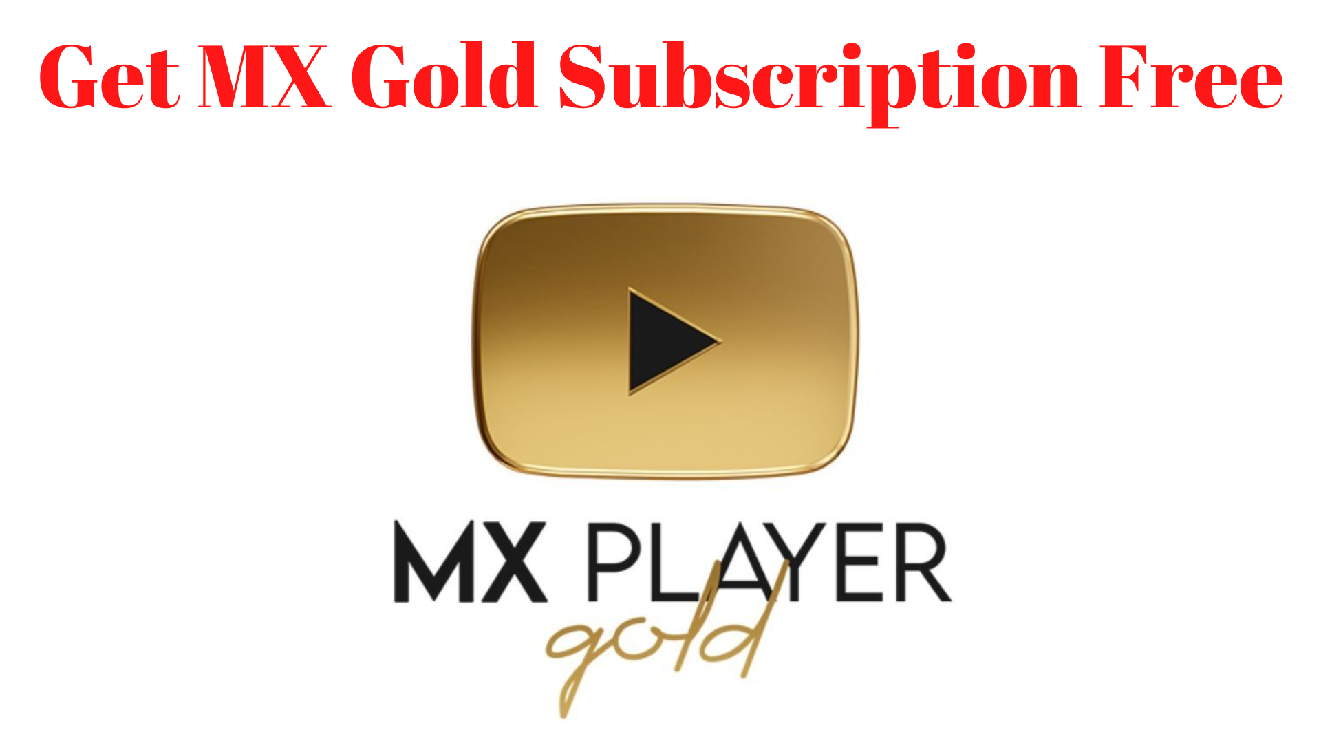How To Get MX Gold Subscription Free?