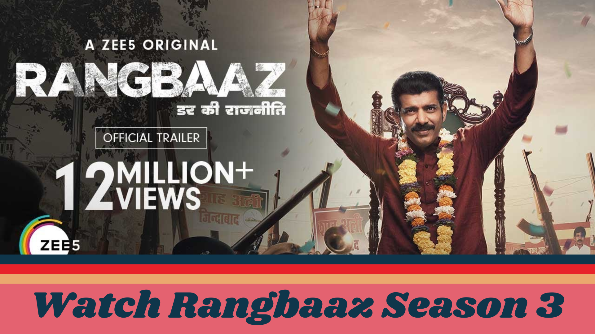 How to Download Rangbaaz Season 3 Online For Free?