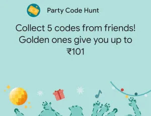 How To Get Google Pay Golden Party Code? 