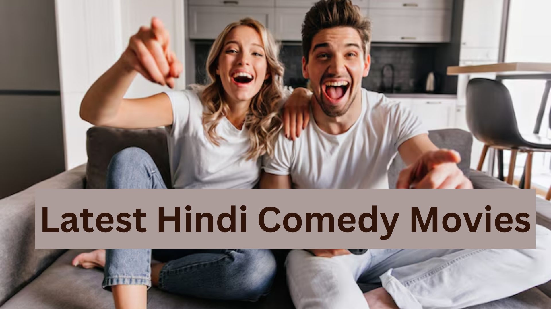 Latest Hindi Comedy Movies to Watch in 2024!