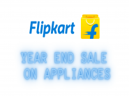 Flipkart Year End Sale On Appliances: Get Up to 80% OFF