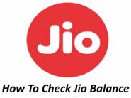 How To Check Jio Balance, Validity and Tariff Plan? 