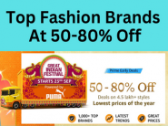 Early Sale - Top Fashion Brands At 50% To 80% Off on 4.5 Lakh+ Styles !!
