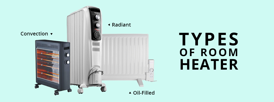 Room Heater Buying Guide Types Features And Review January 2020