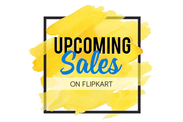 Flipkart Next Sale Date