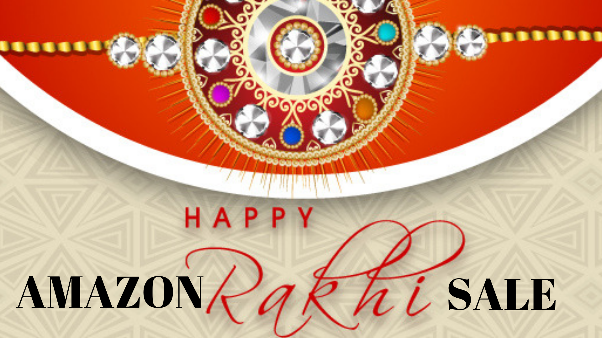 Amazon Rakhi Sale Rakhi Gifts for Sisters and Brothers 70 OFF