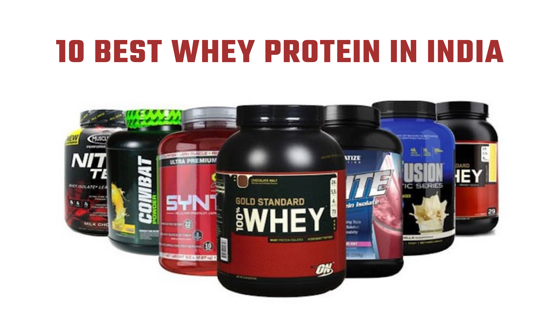 Top 10 Whey Protein In India Updated 2020 
