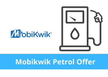 Mobikwik Petrol Offer: Save up to Rs. 200 at Petrol Pumps Near You