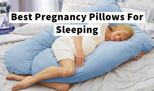 15 Top Pregnancy Pillow For Sleeping