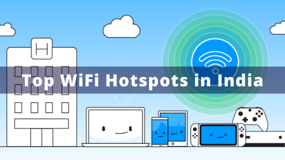 Top Wifi Hotspots in India