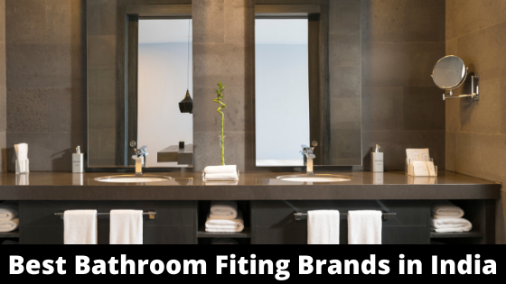 15 Bathroom Fitting Brands In India For Smart And Stylish Homes - Bathroom Fittings India Brands