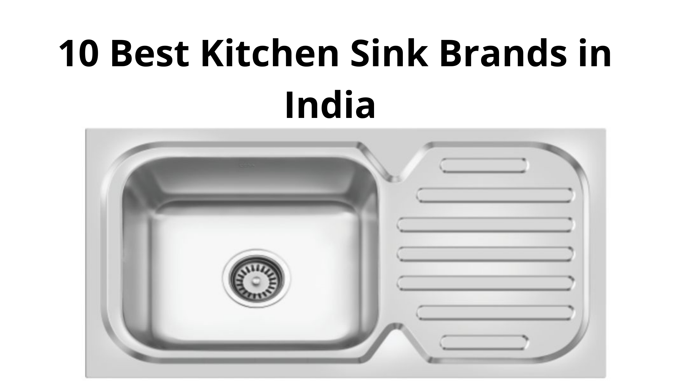 10 Best Kitchen Sink Brands in India Reviews and Comparison
