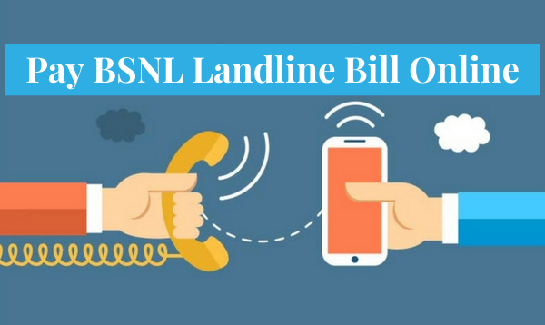 How To Pay BSNL Landline Bill Online? How To Pay BSNL Landline Bill Online?