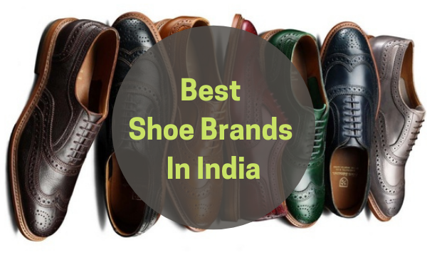 Top Shoe Brands For Men: Most Popular Brand In 2020