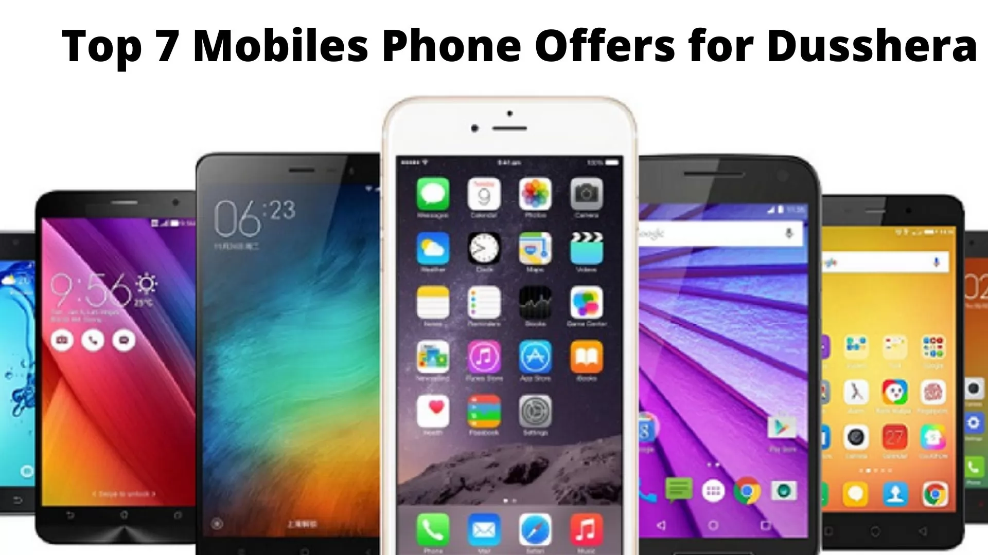 Top 7 Mobile Phones On Offer This Dusshera