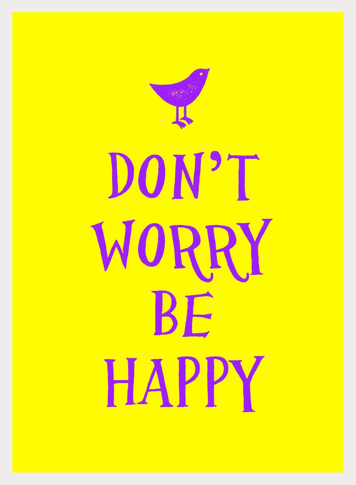 Don t be happy. Don`t worry be Happy. Don't worry be Happy картинки. Донт вори be Happy. Постер don/t worry be Happy.