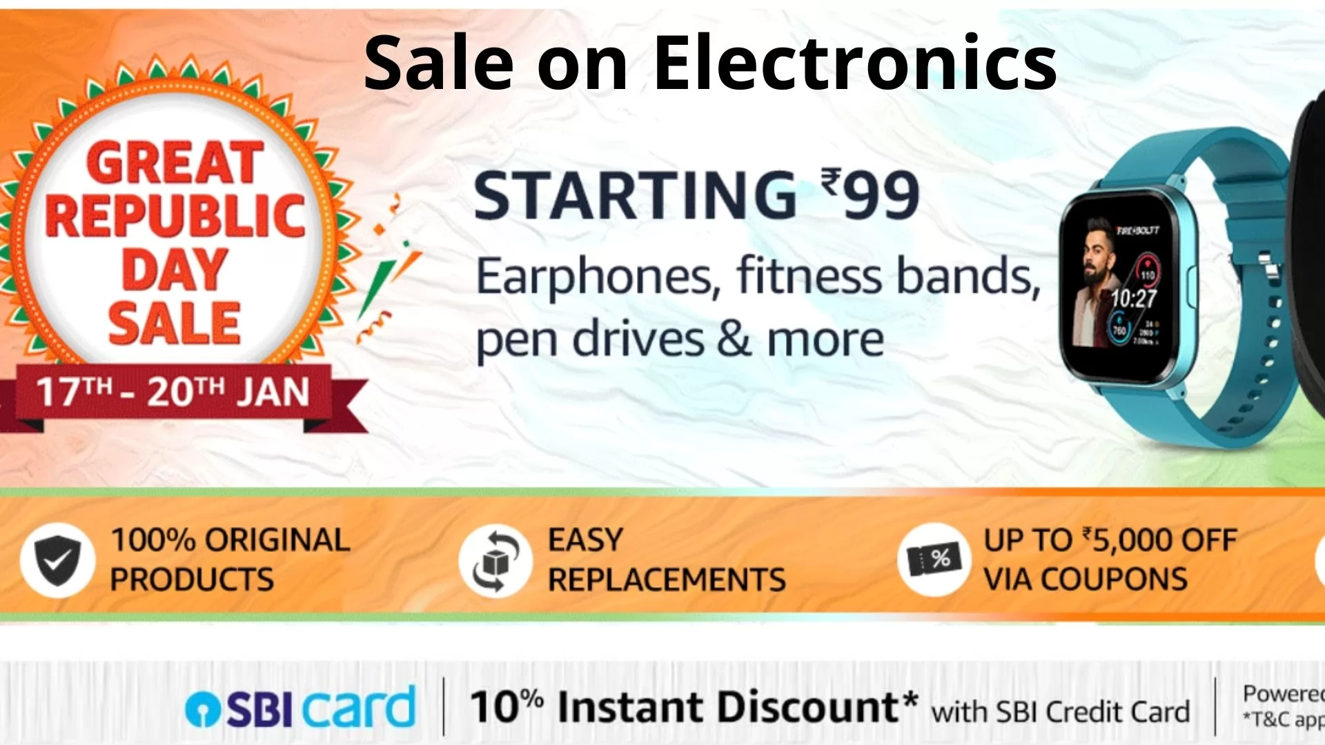 Amazon Great Republic Day Sale on Electronics: Top brands & Biggest Discounts [10% Bank Offer]