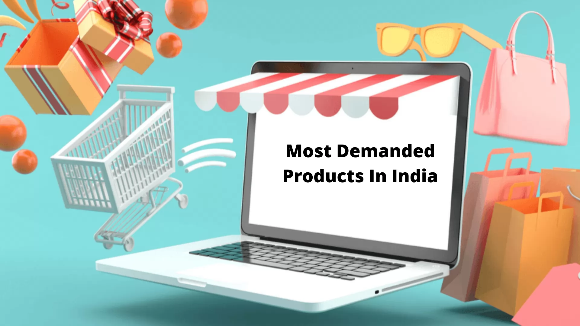 most demanded products in India