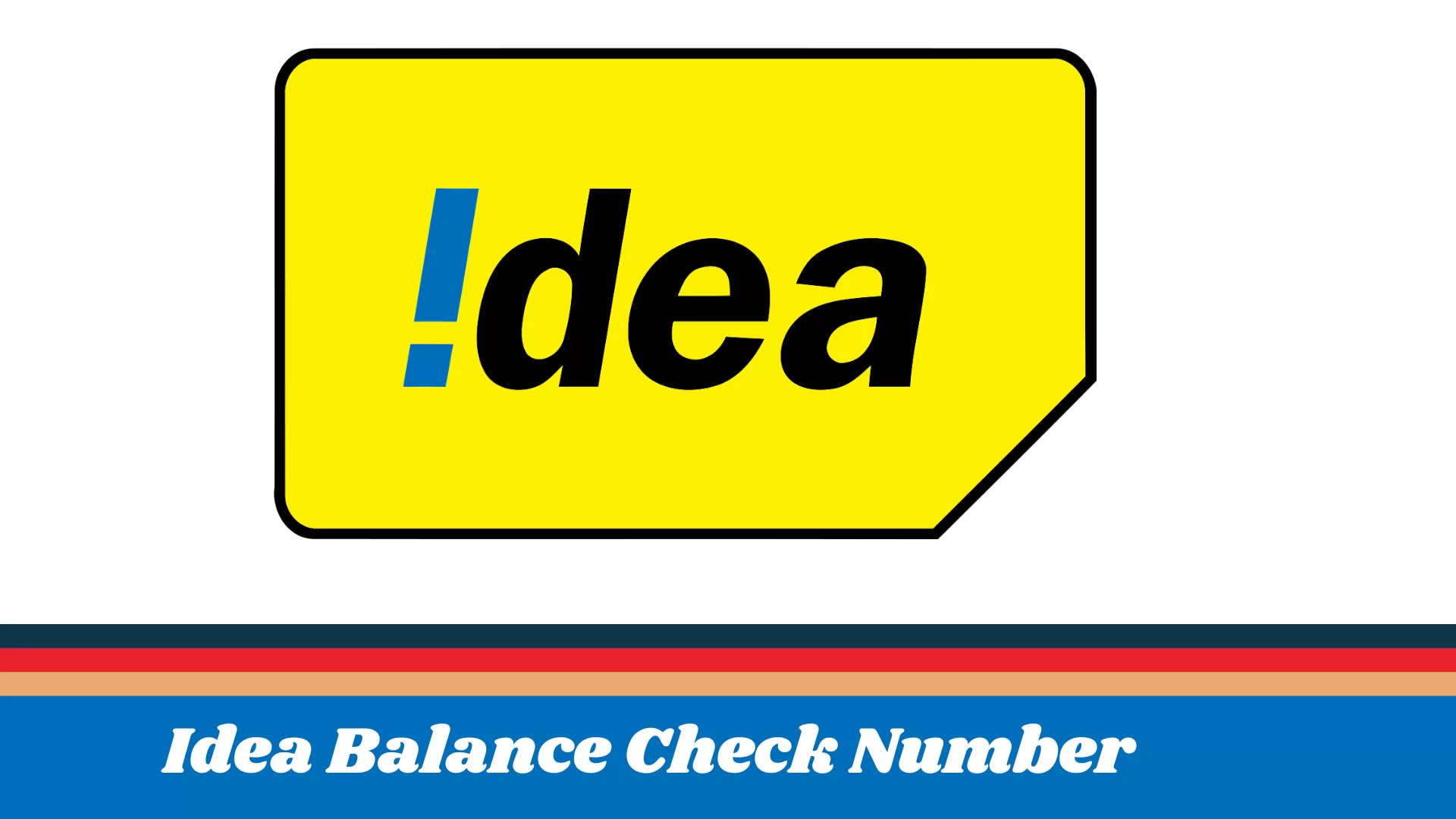 Idea Balance check Number