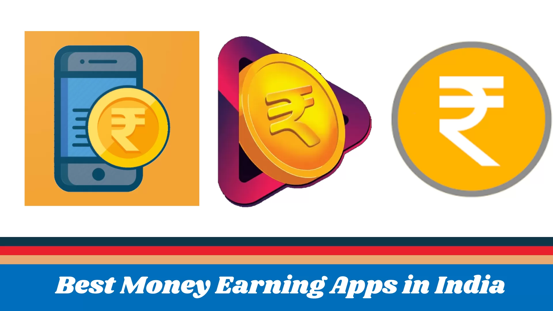 Best Money Earning Apps in India
