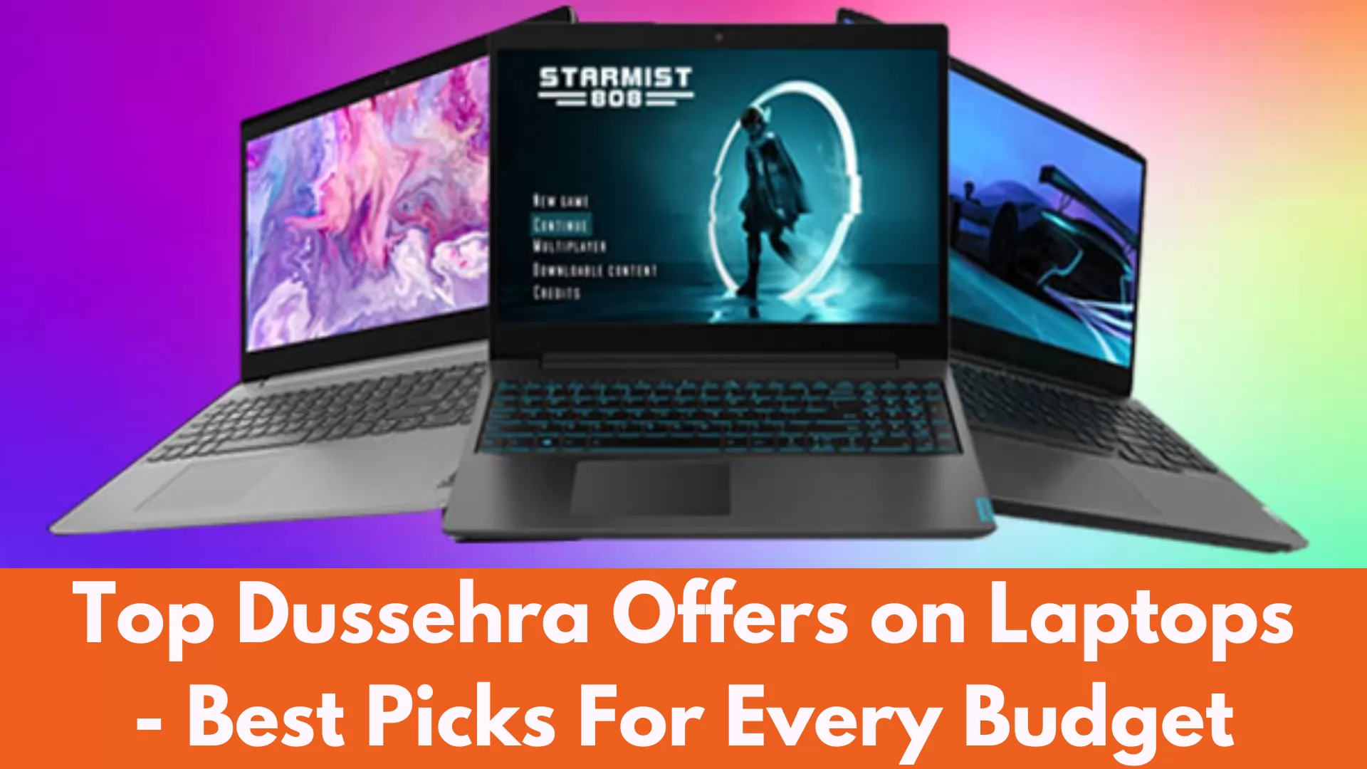 Top Dussehra Offers on Laptops - Best Picks For Every Budget