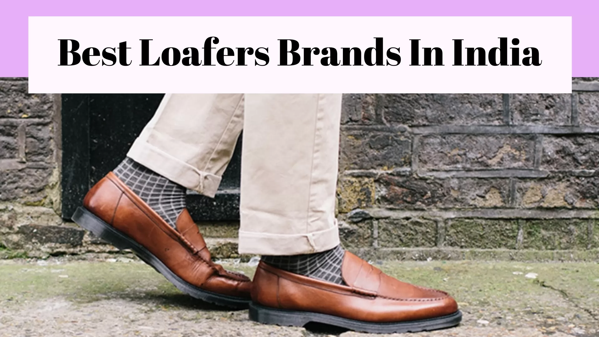Best Loafers Brands In India