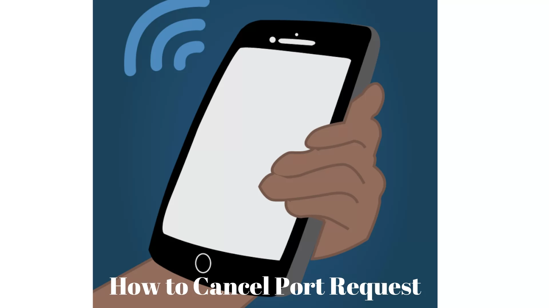 How to Cancel Port Request