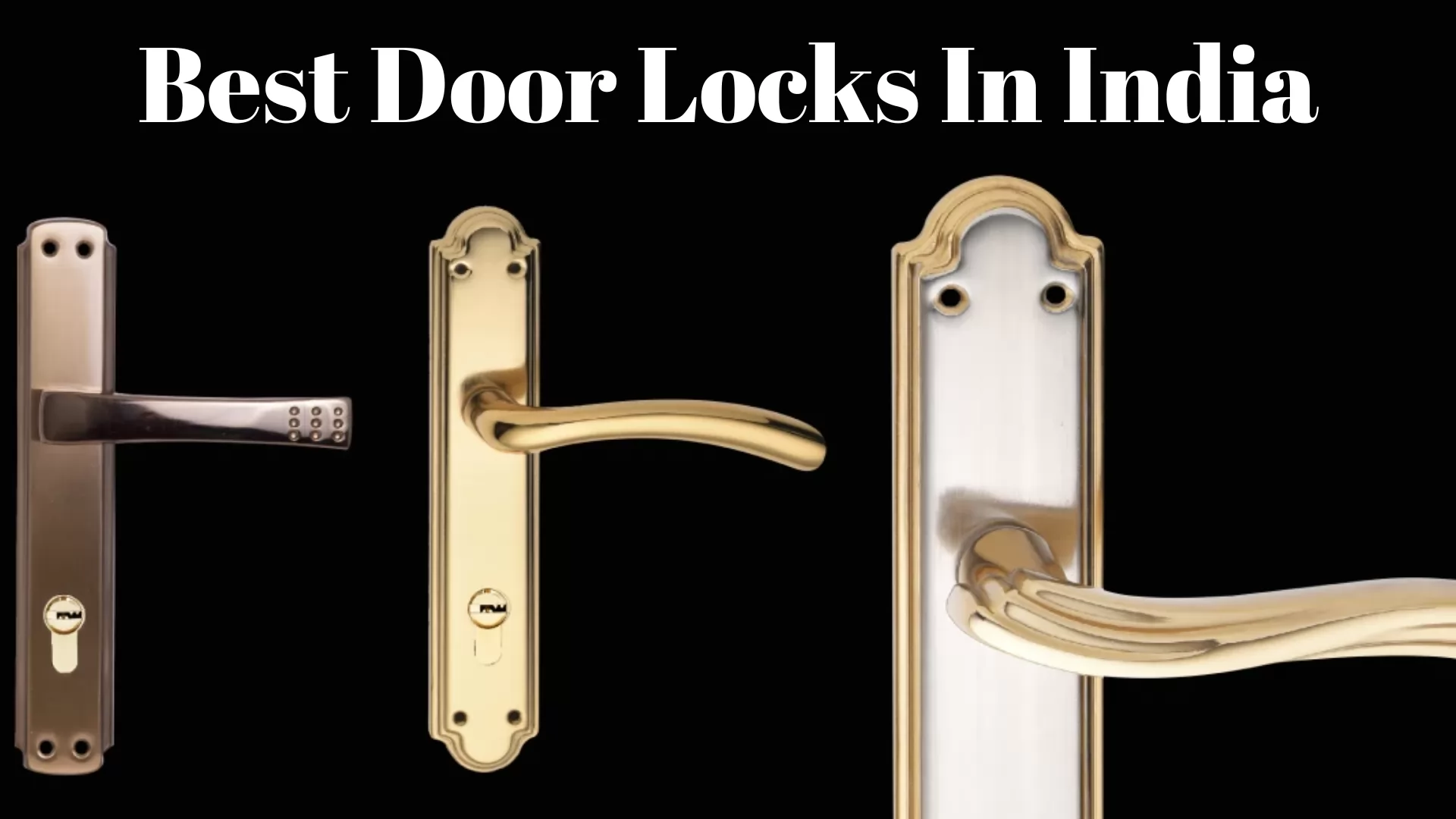 Best door locks in India