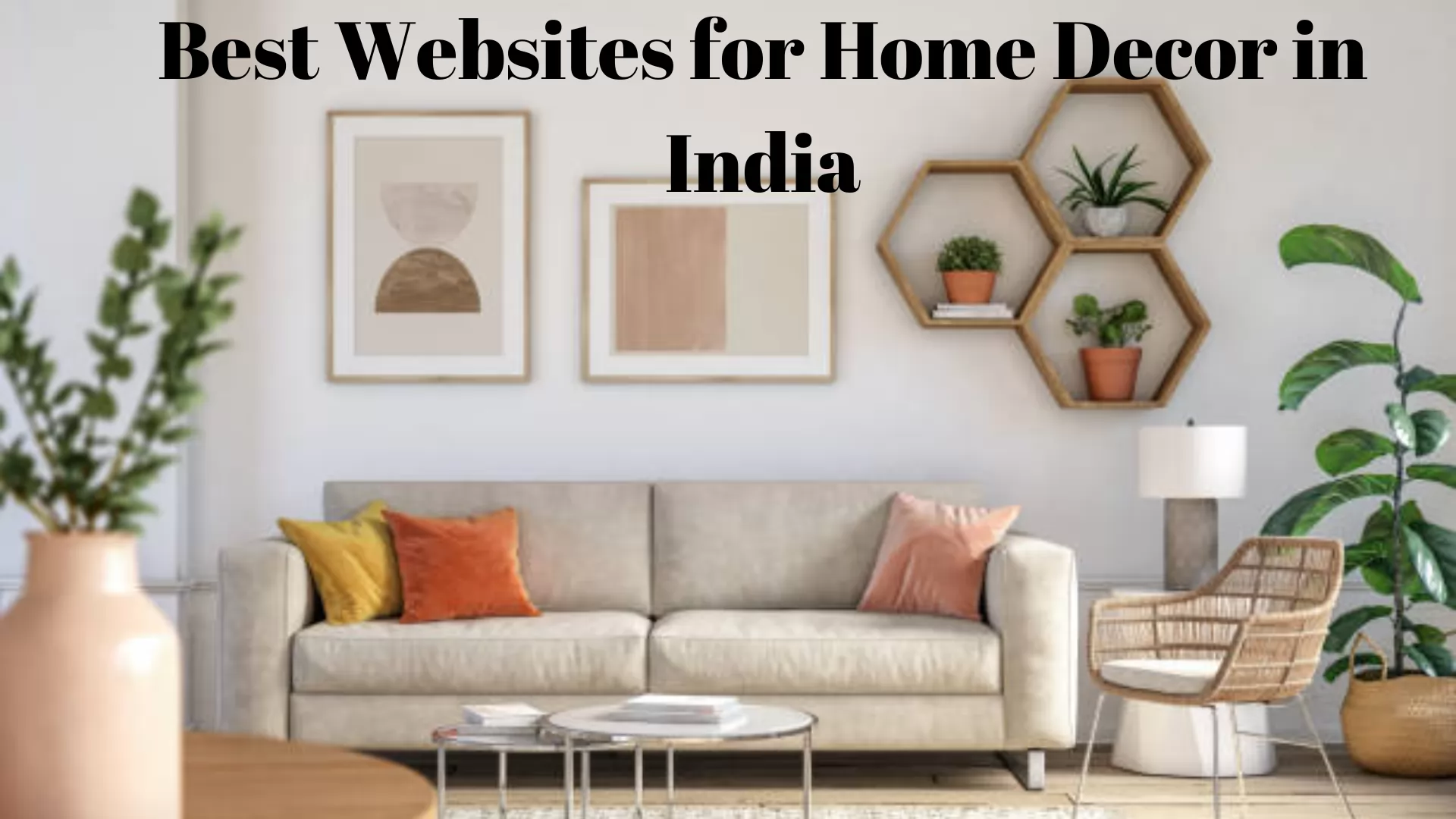 Best Websites for Home Decor in India