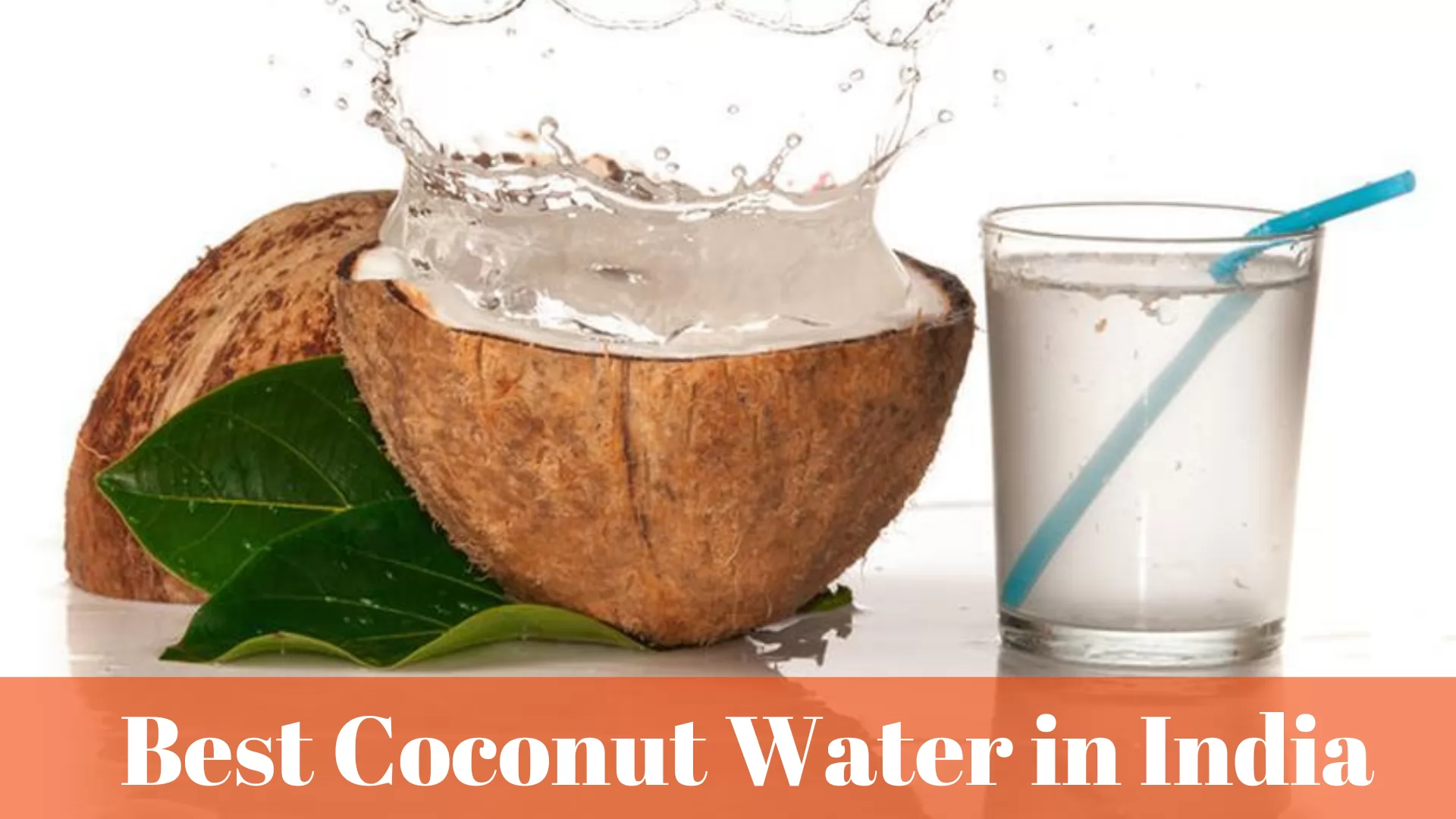Best Coconut Water in India