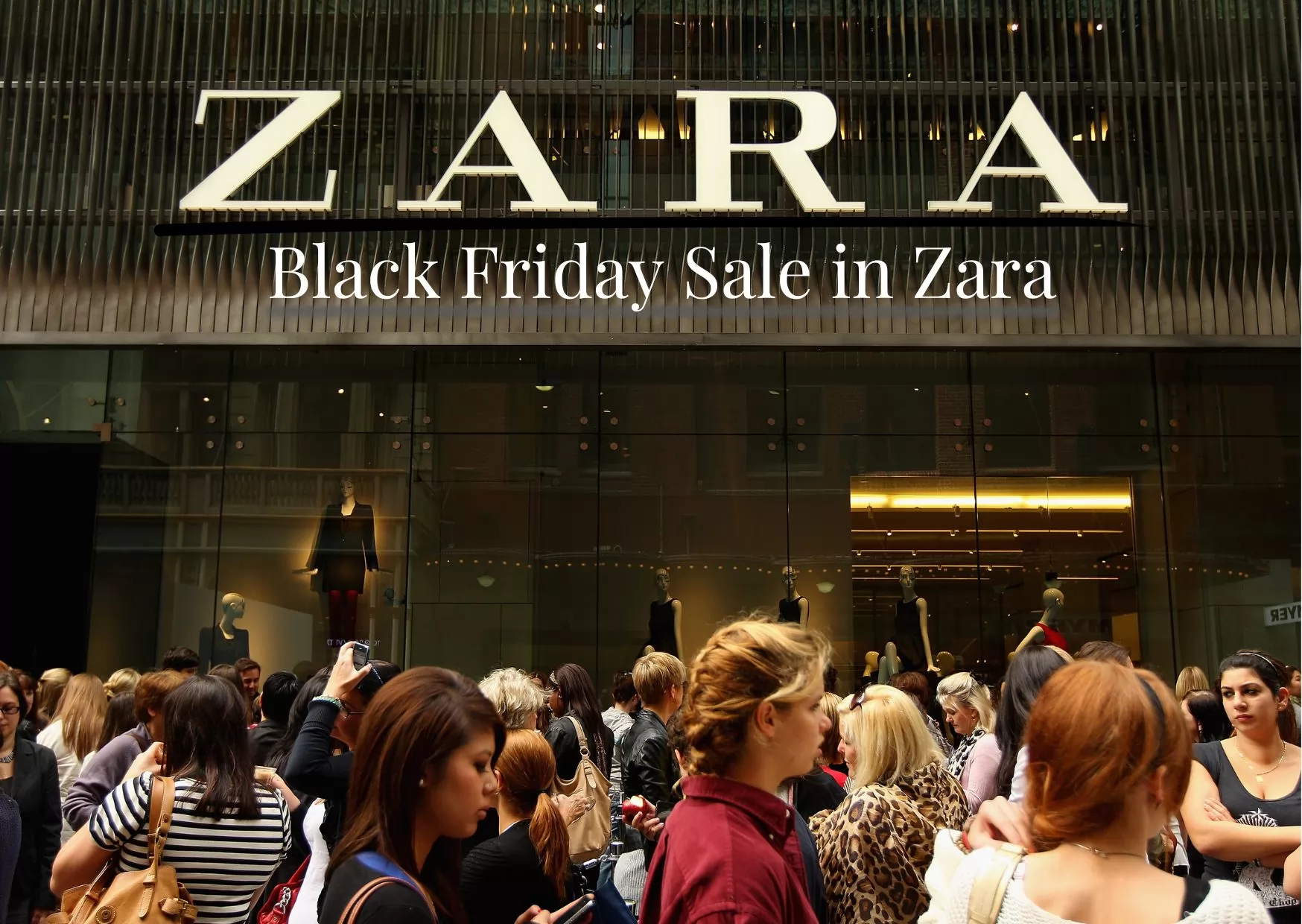 Black Friday Sale in Zara- The Most Awaited Sale of The Year