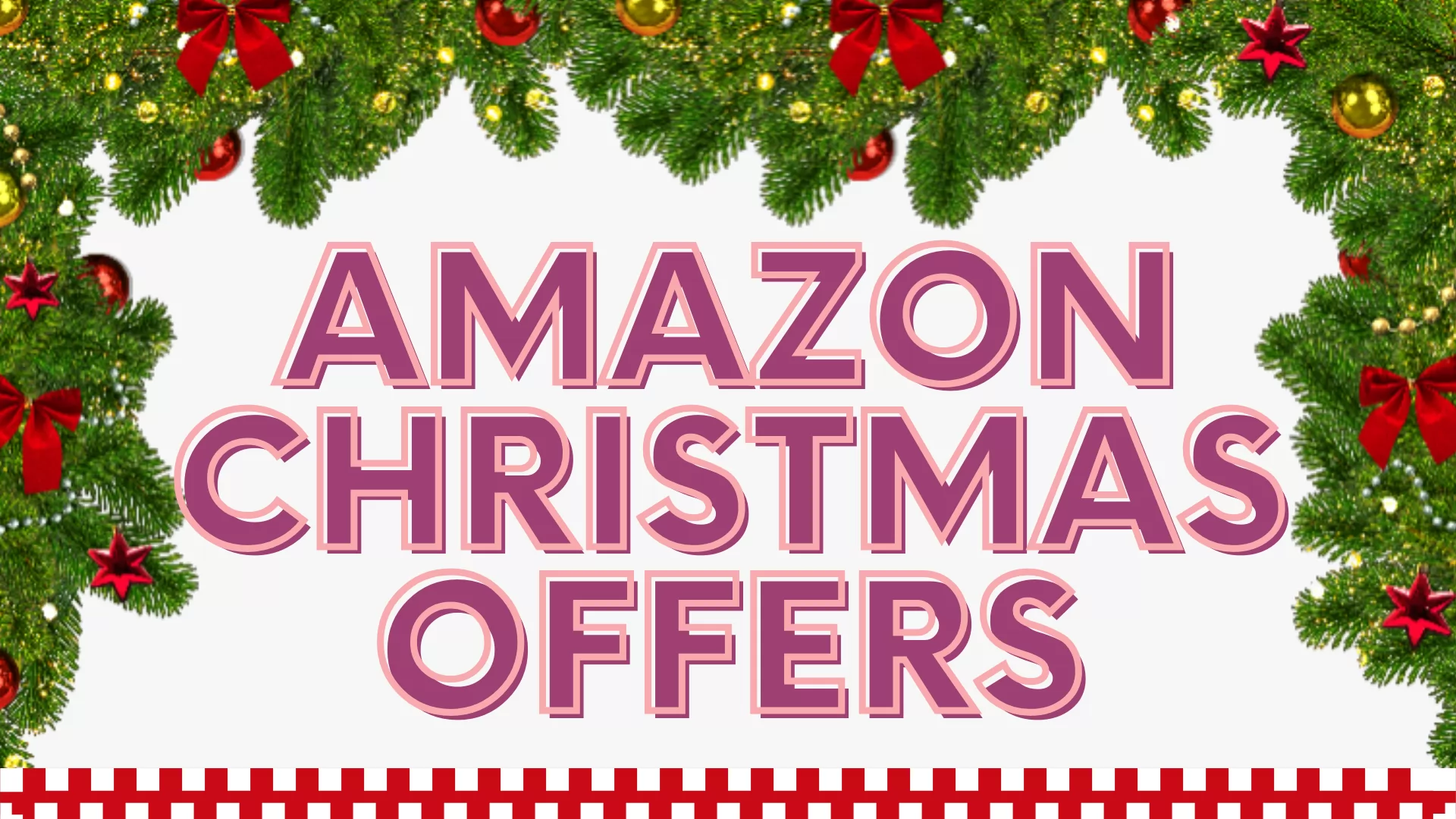 Amazon Christmas Offers
