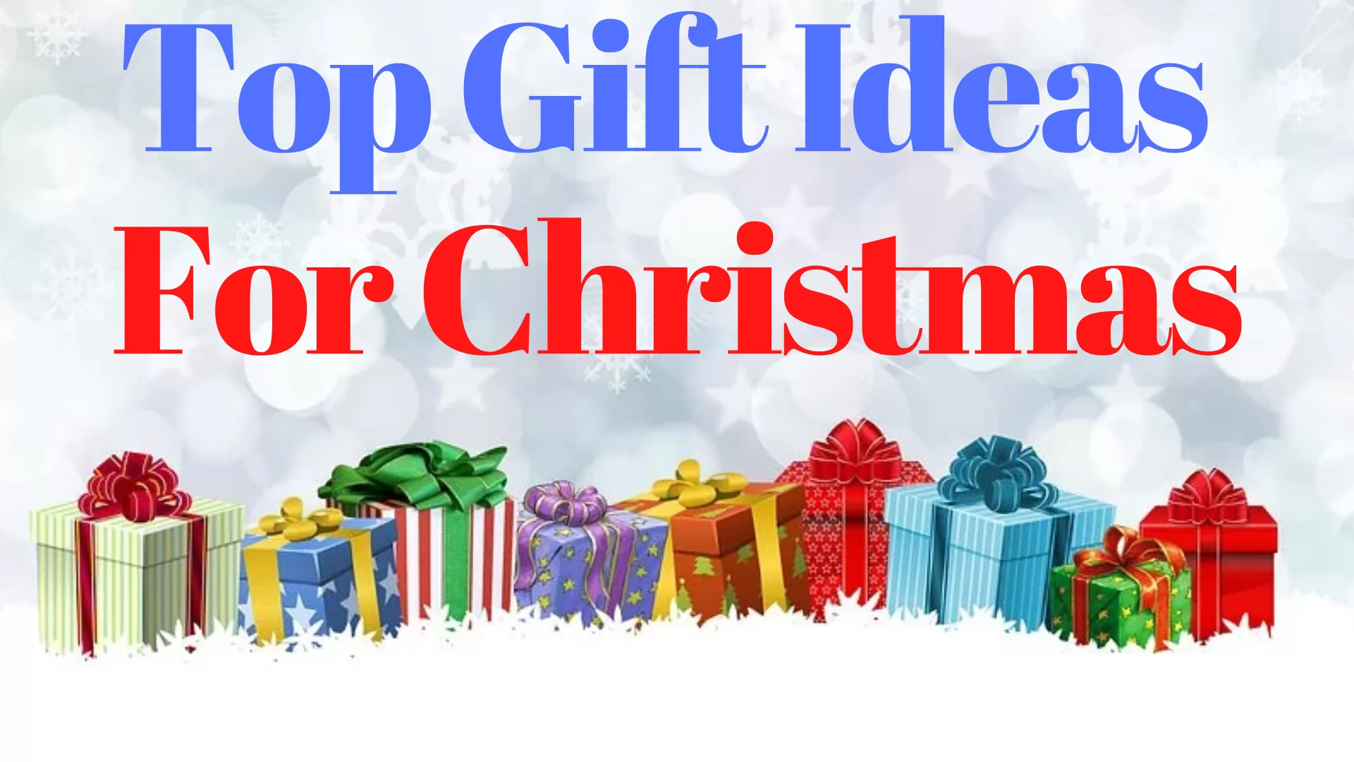 Top Gift Ideas For Christmas