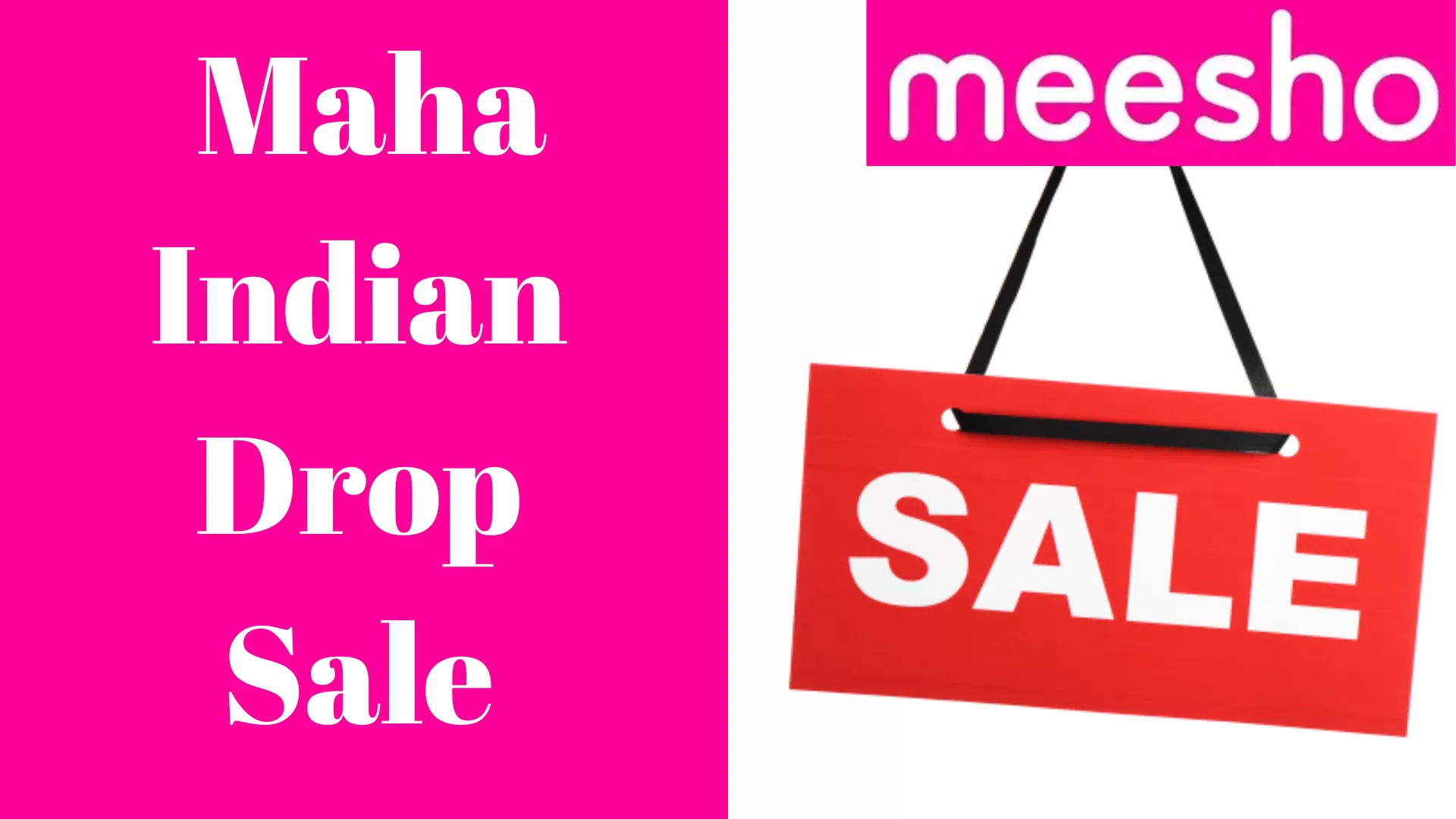 Meesho Maha Indian Drop Sale
