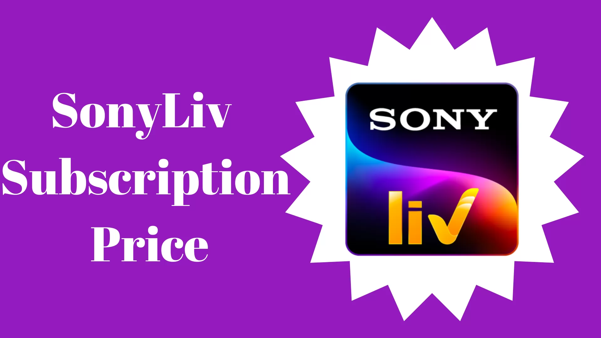 SonyLiv Subscription Price