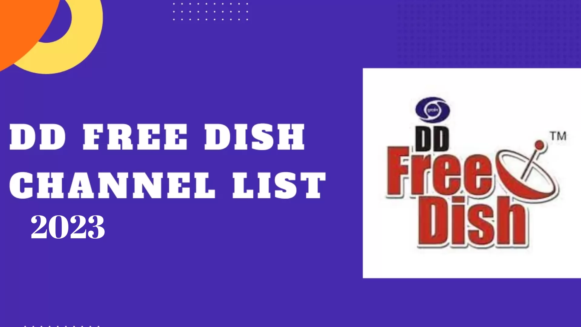 DD Free Dish Channel List 2023: MPEG-2 & MPEG-4
