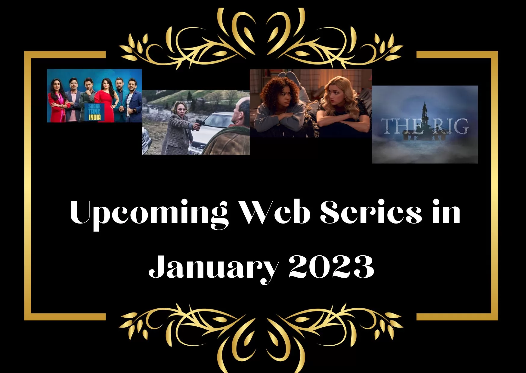 Upcoming Web Series in January 2023