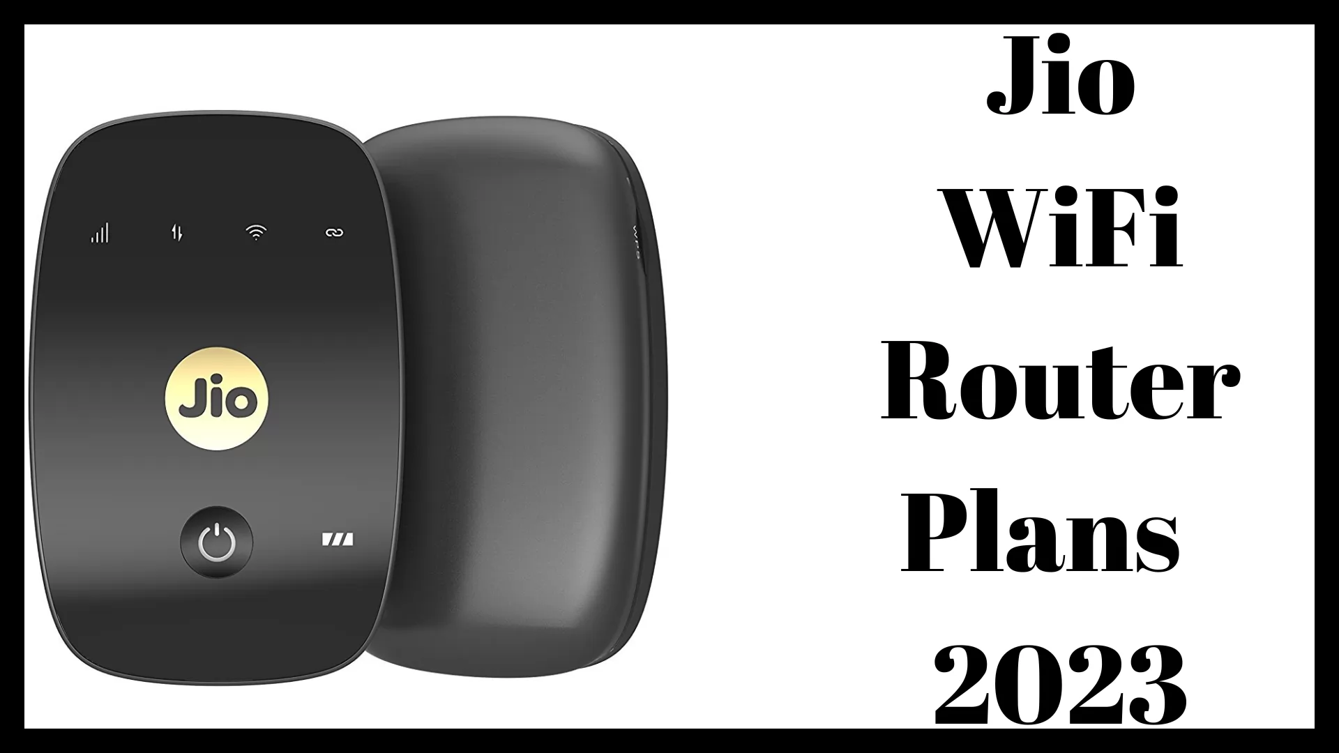 Jio WiFi Router Plans 2023