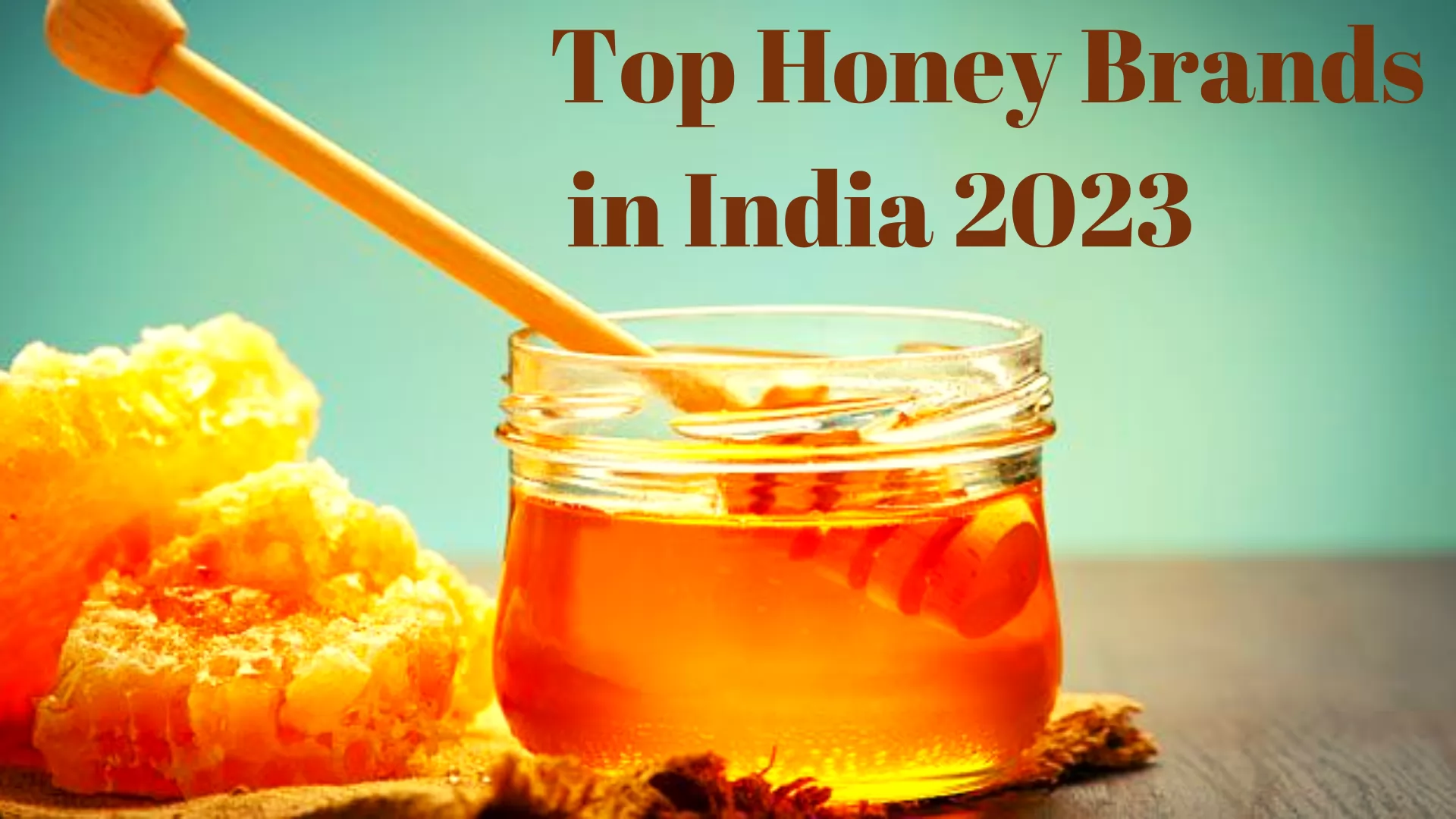 Top 10 Honey Brands in India