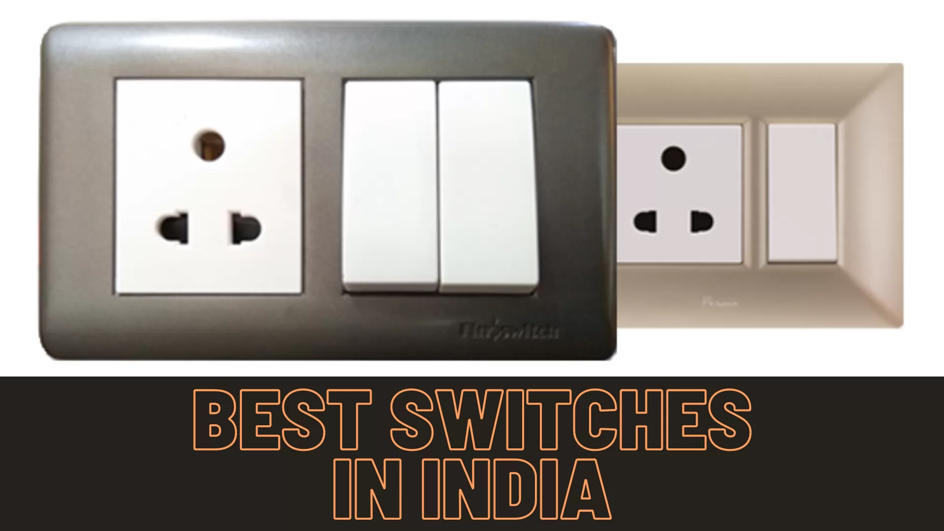 Best Switches In India