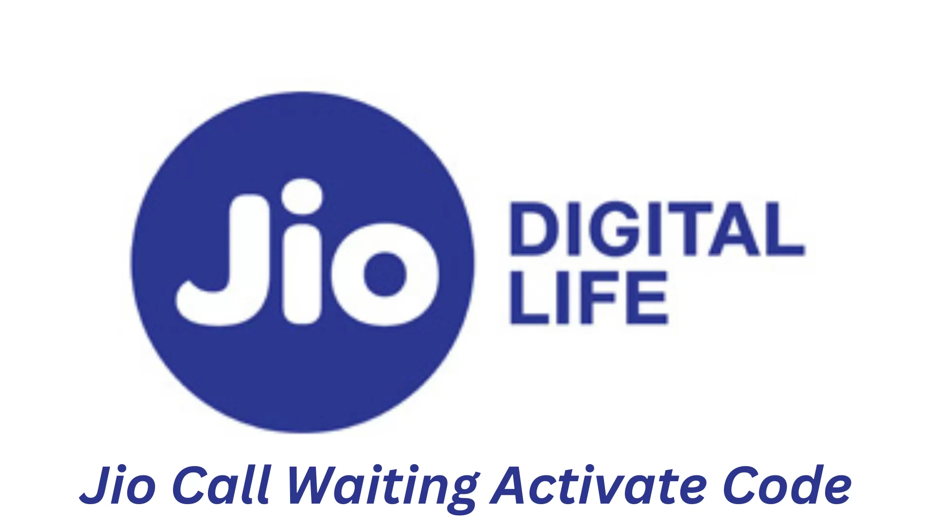 Jio Call Waiting Activate Code