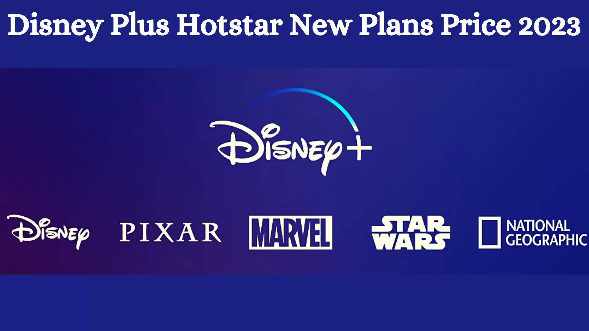 Disney Plus Hotstar New Plans Price 2023