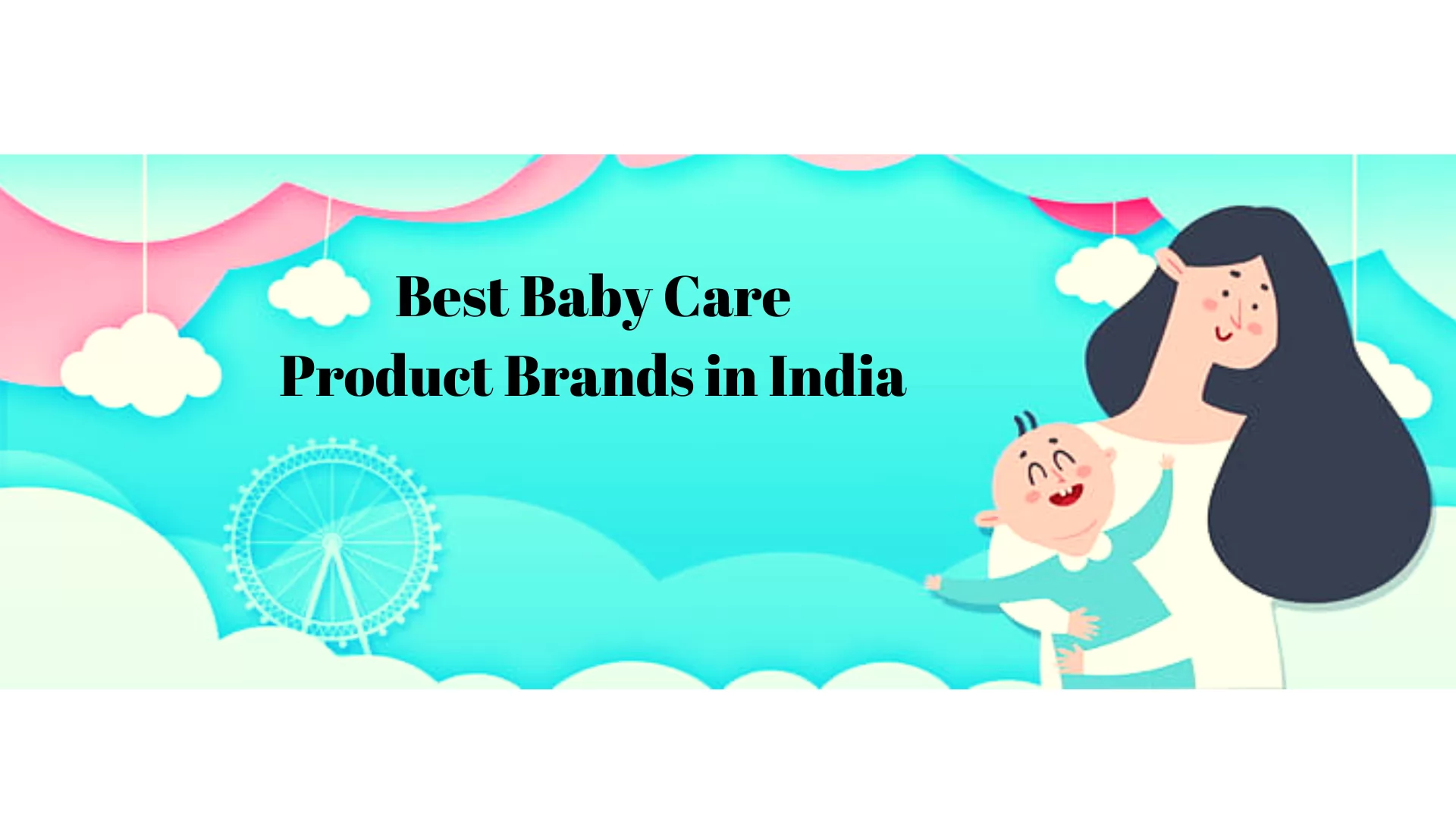 Best Baby Care Product Brands In India