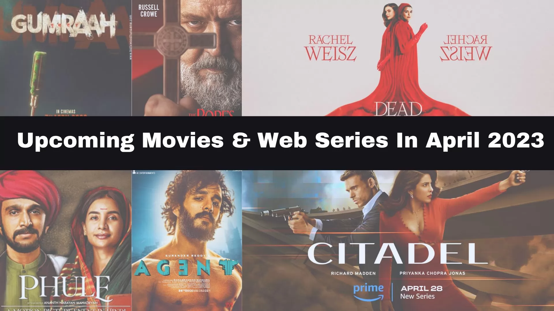 13 Upcoming Movies & Web series In April 2023