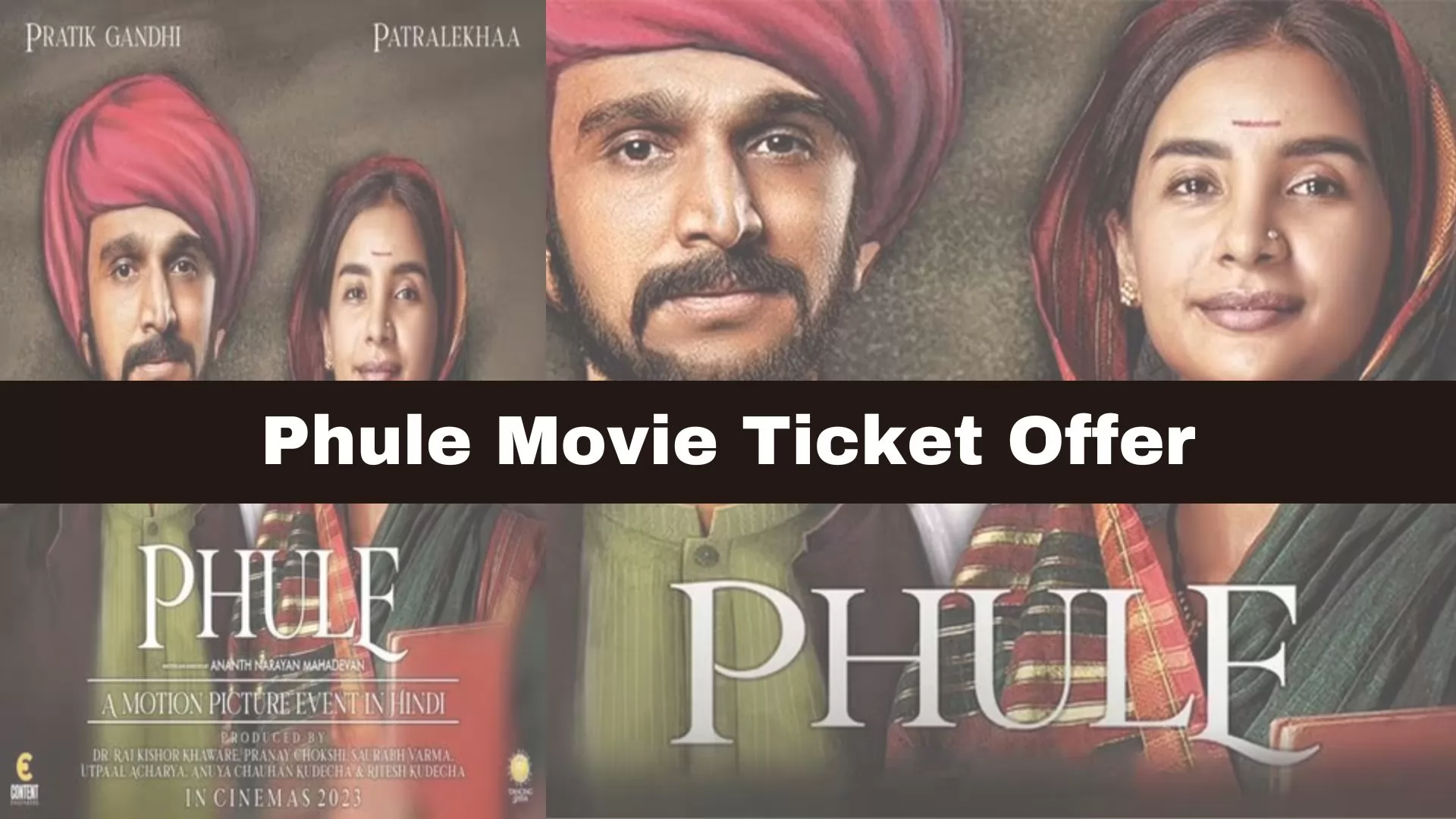 Phule Movie Ticket Offer: Review | Release Date & More