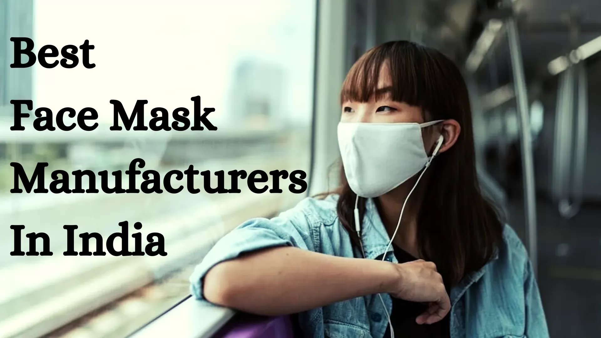 Best Face Mask Manufacturers in India