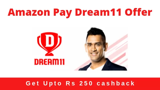 Dream11 Amazon Pay Offer 