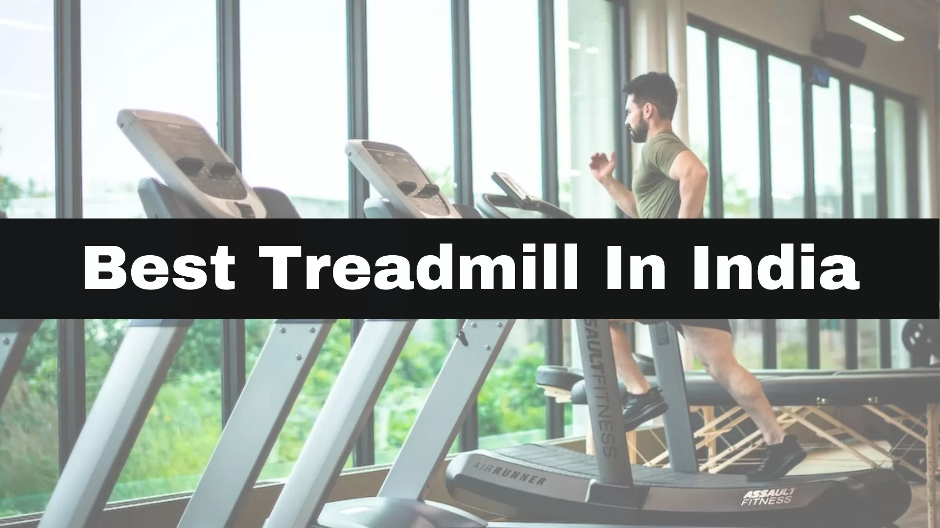 Best Treadmill In India
